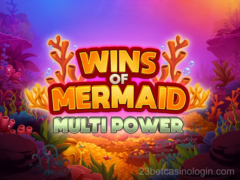Wins Of Mermaid Multi Power